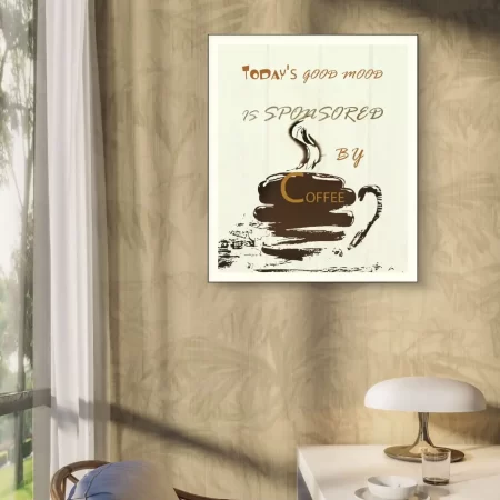 Today’s mood coffee art typography wall artwork